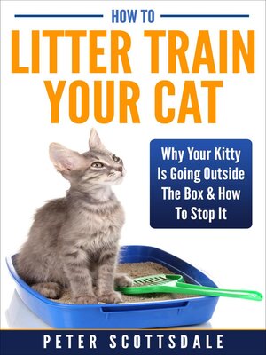 cover image of How to Litter Train Your Cat
